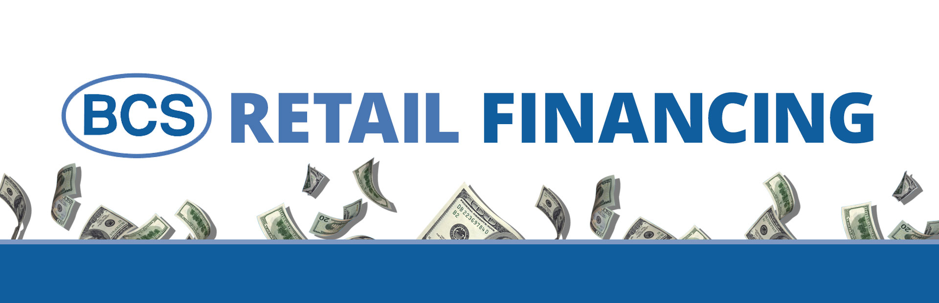 BCS America: Retail Financing